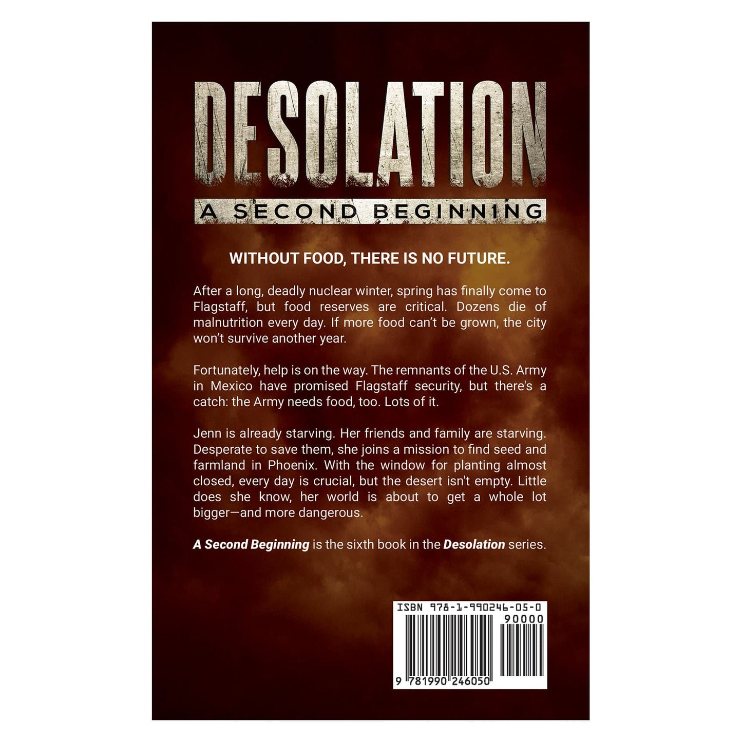 A Second Beginning: Desolation #6 (paperback)